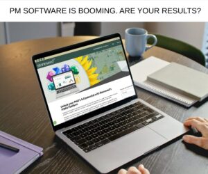 The Project Management Software Market Is Booming But Are Your Outcomes Keeping Pace? blog